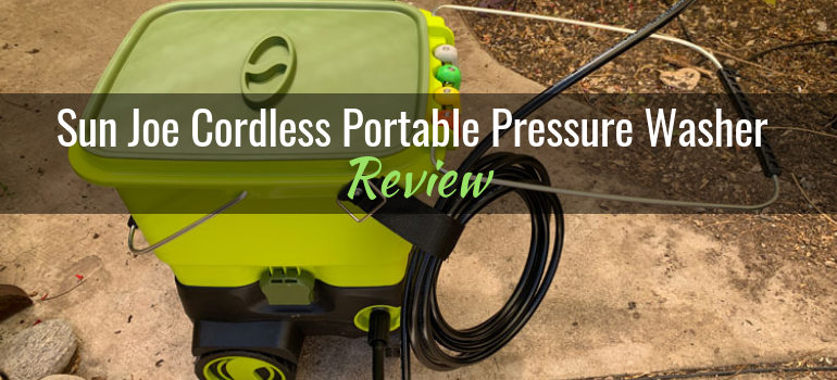 Sun Joe® Cordless Go-Anywhere Portable Pressure Washer (SPX6001C): Product Review